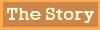The Story